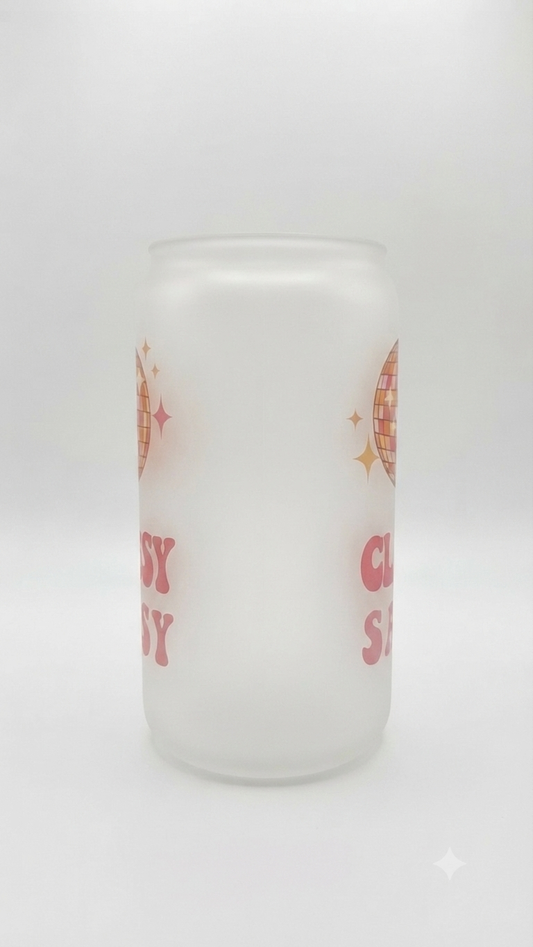 Classy Sassy Cup!!