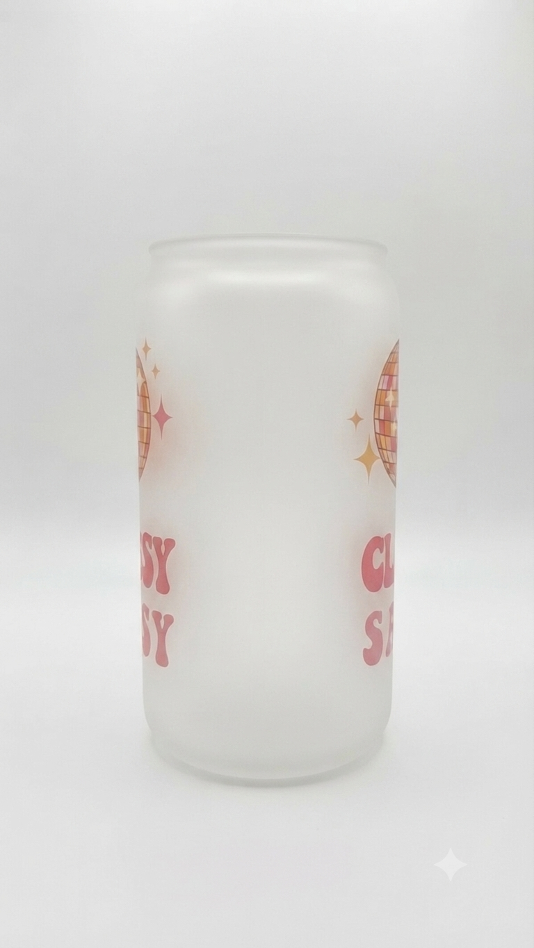 Classy Sassy Cup!!